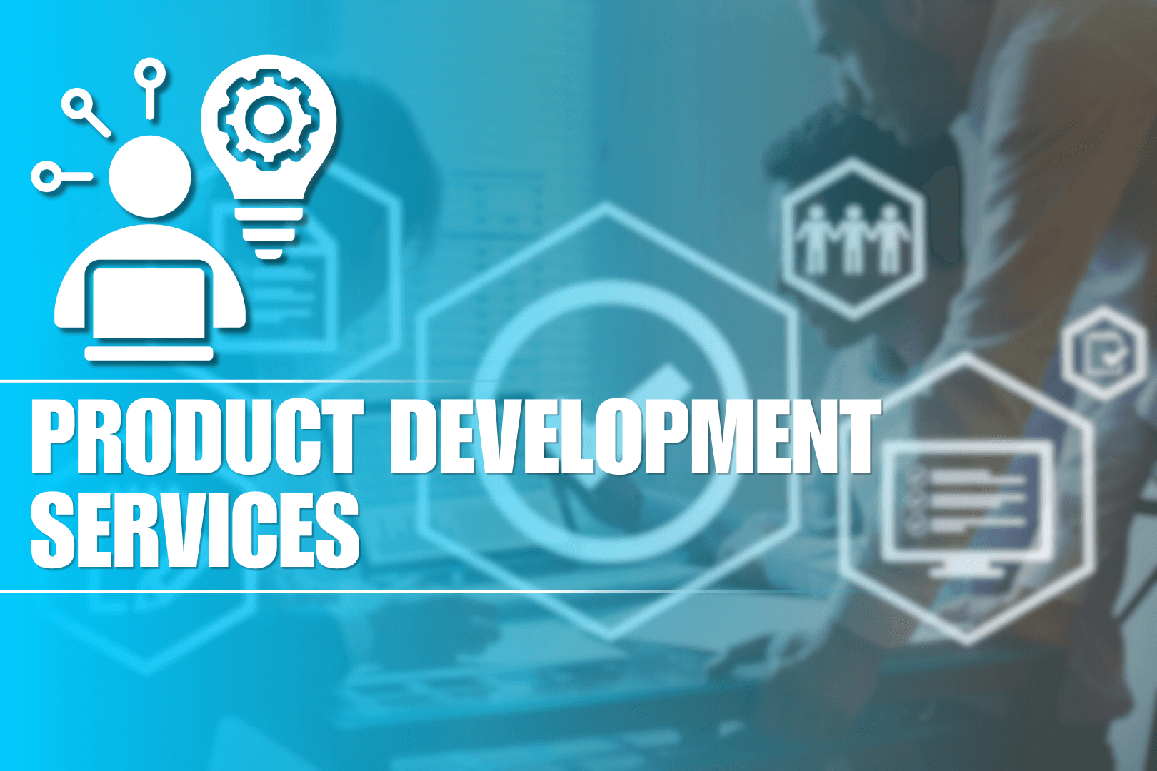 Product Development Services for Scalable, Innovative &amp; Market-Ready Digital Products
