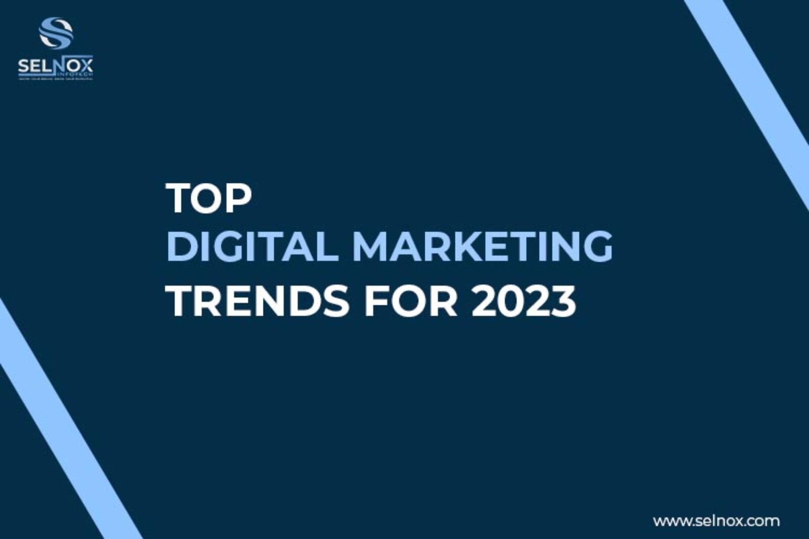 Top digital marketing trends for 2023